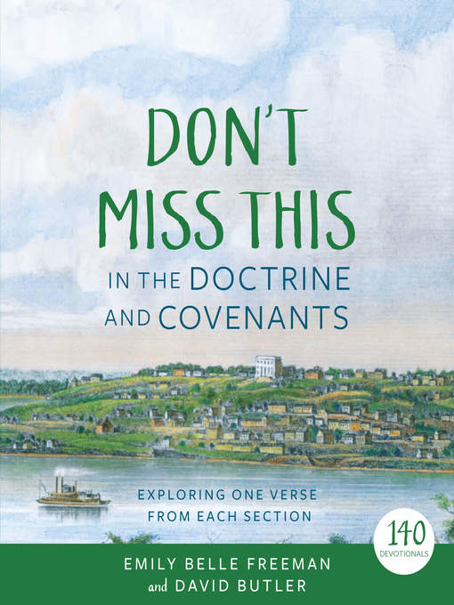 Title details for Don't Miss This in the Doctrine and Covenants by Emily Belle Freeman - Wait list